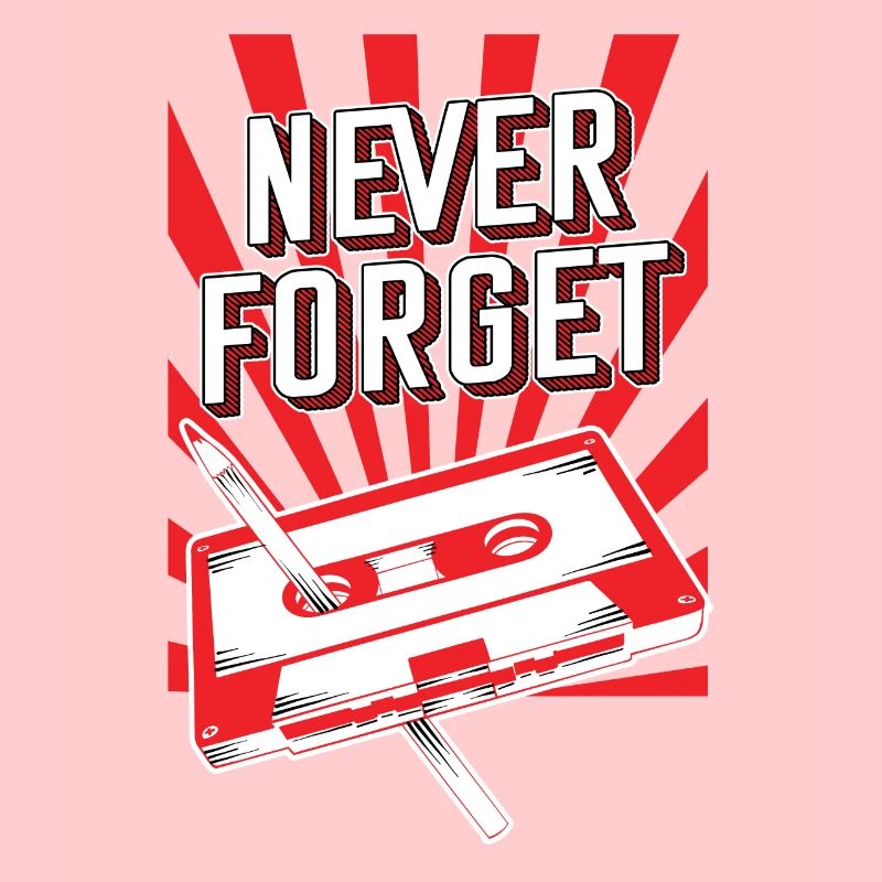 Never Forget Audio Cassette 70s 80s 90s Gift