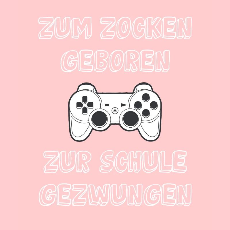 Zocken Schule Spruch