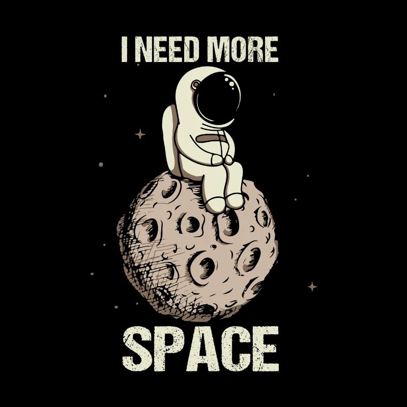 Astronaut Lune Need More Space Space