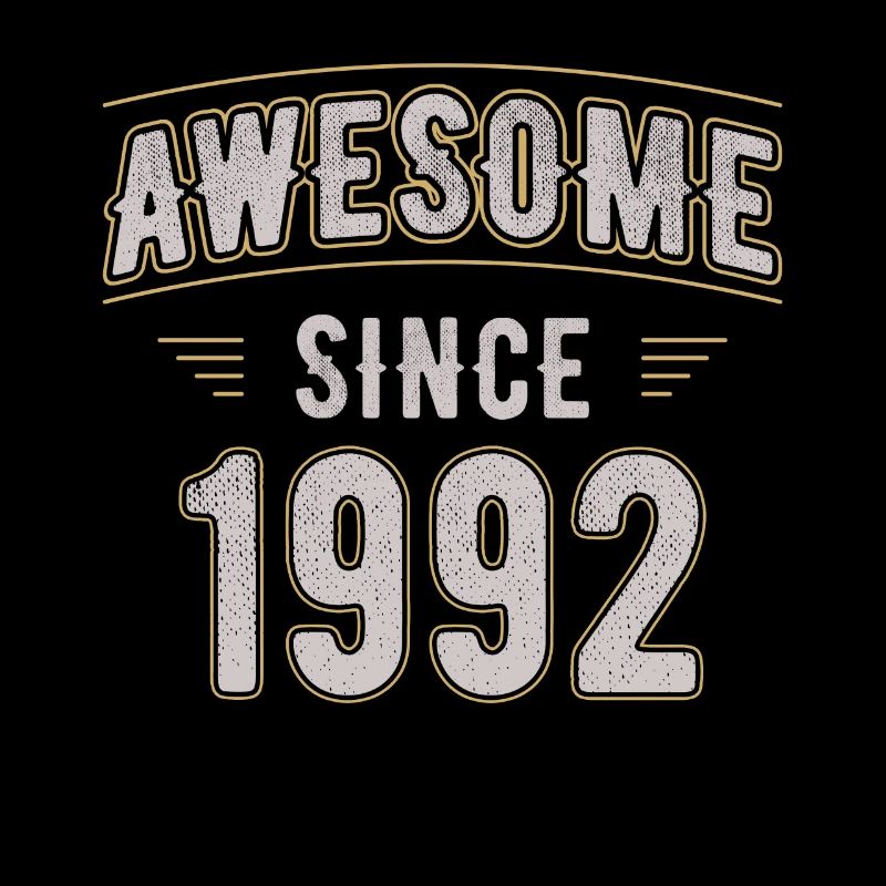 Awsome since 1992 Naissance