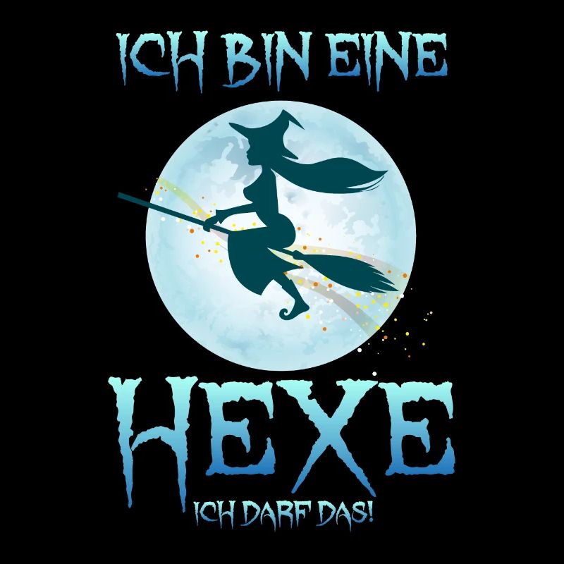 Ich Bin eine Hexe ich darf Das