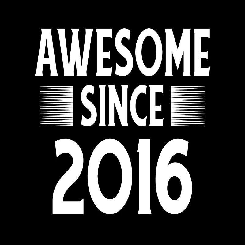 Awesome Since 2016