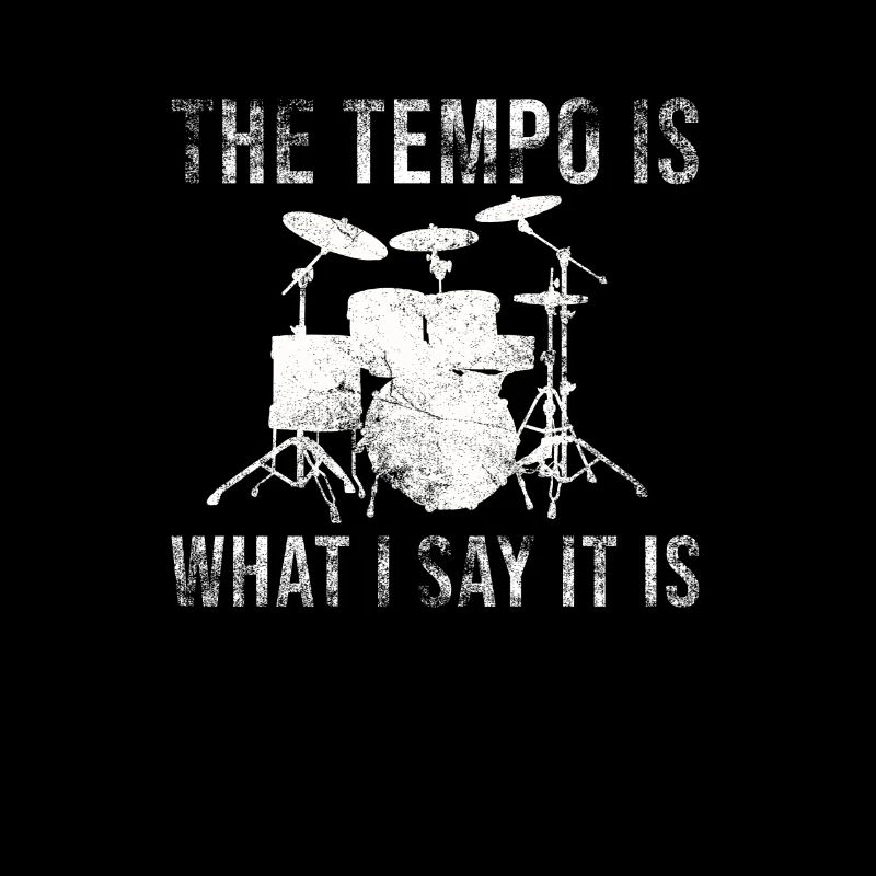 Drums saying for drummers