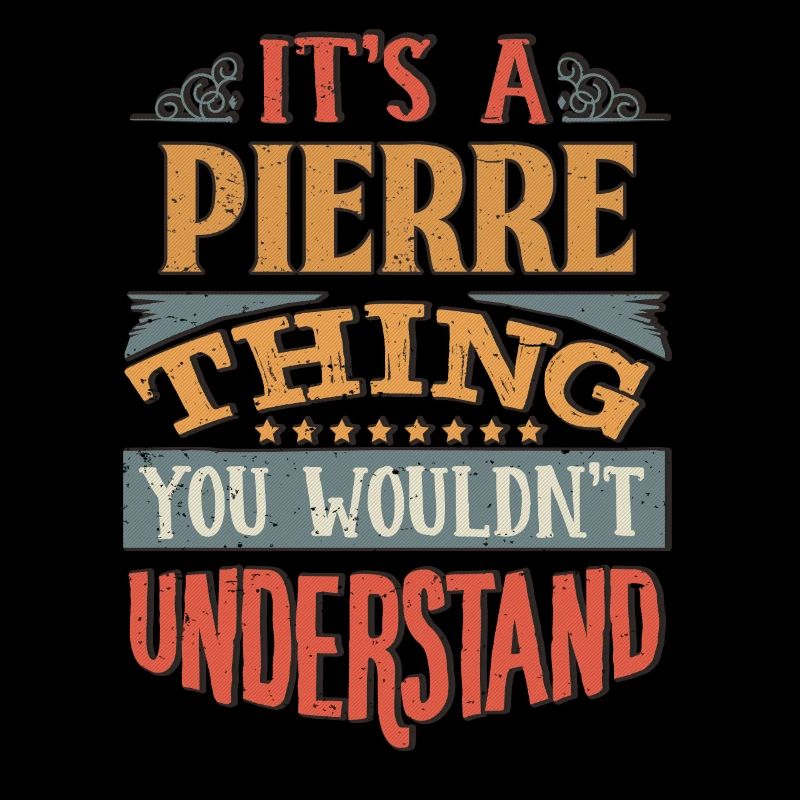 C’est une chose pierre que vous ne comprendriez pas -