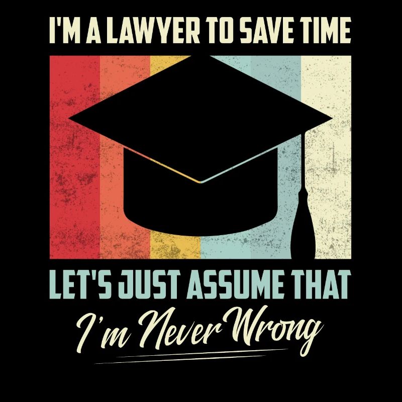 Je suis un avocat pour gagner du temps Supposons simplement Attor