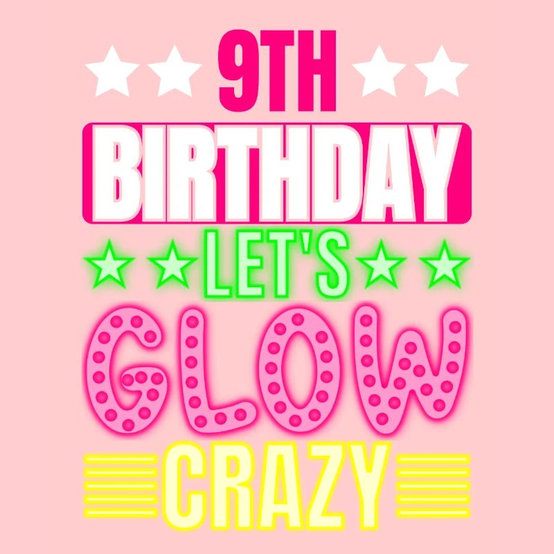 9. Geburtstag Let's Glow Crazy Buntes 9-jähriges
