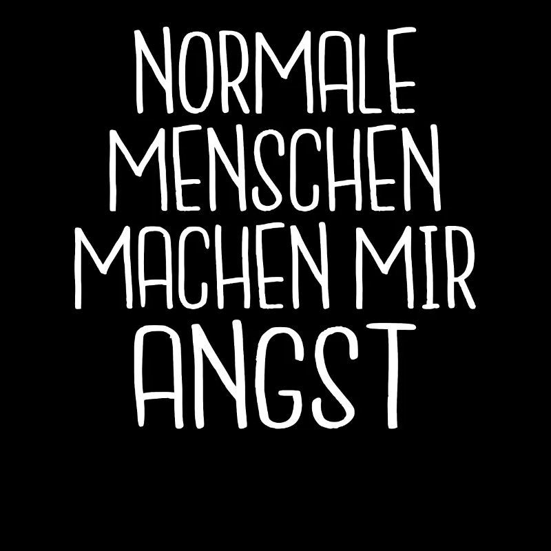 Normale Menschen machen mir Angst