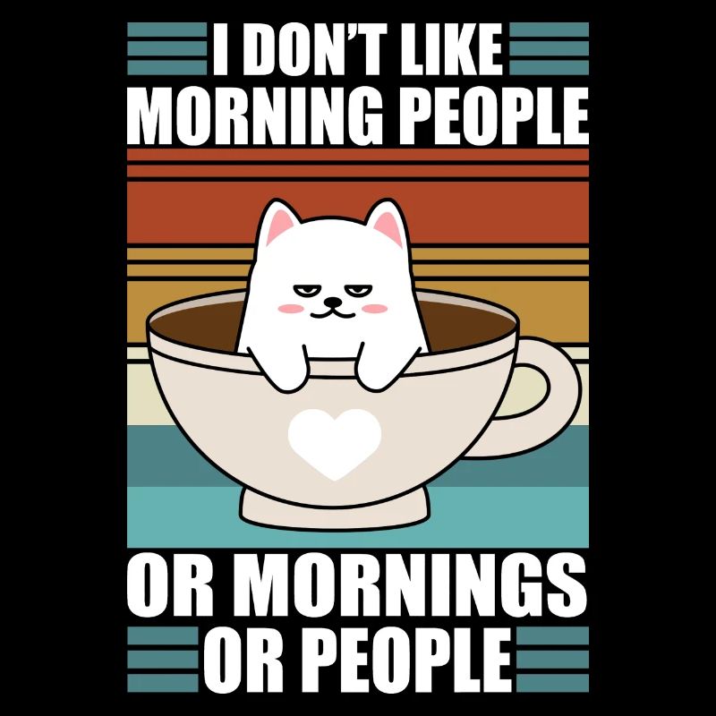 Sarcastic Kitty Coffee Moody Lazy Cat