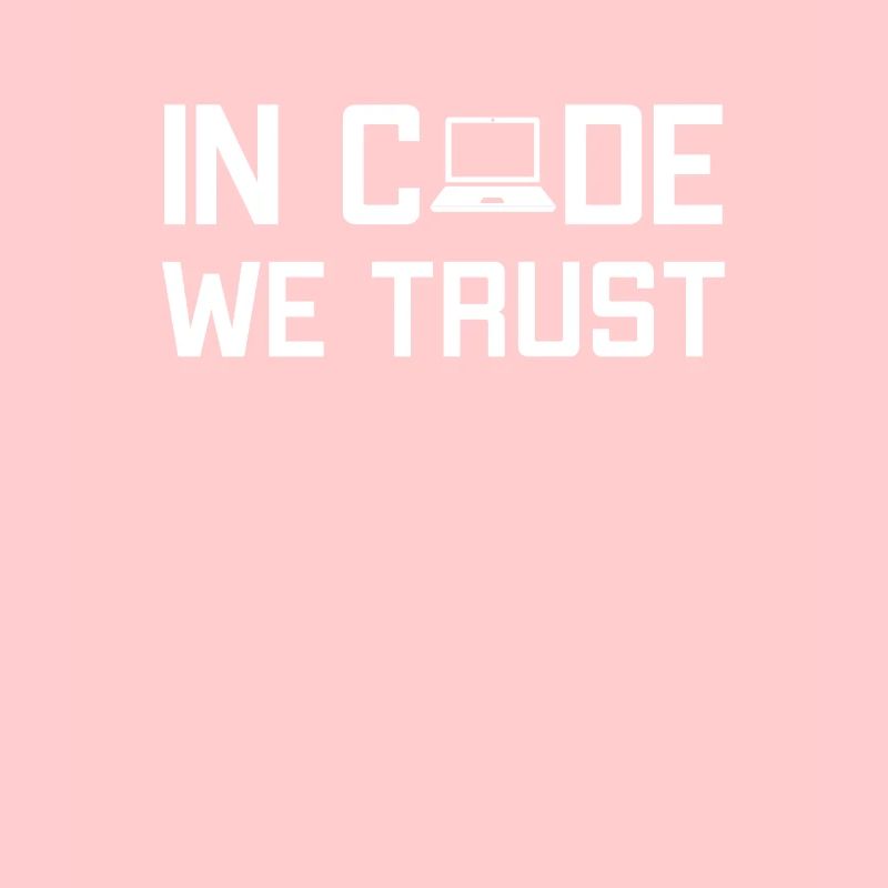 In Code We Trust Softwareingenieur Developer