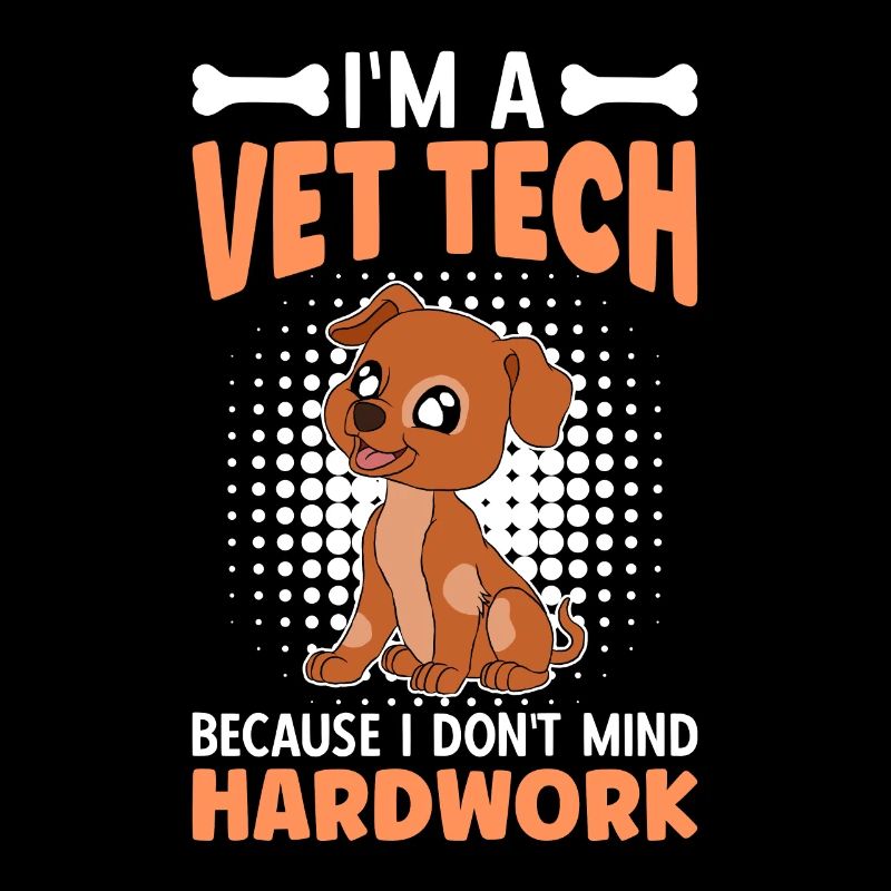 I'm A Vet Tech Because I Don't Mind