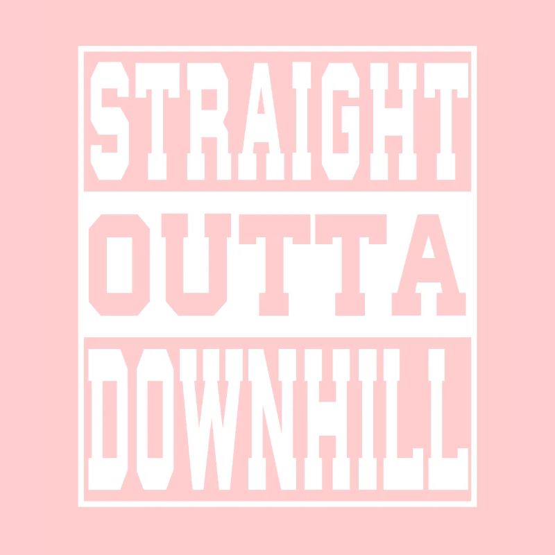 Downhill Spruch lustig