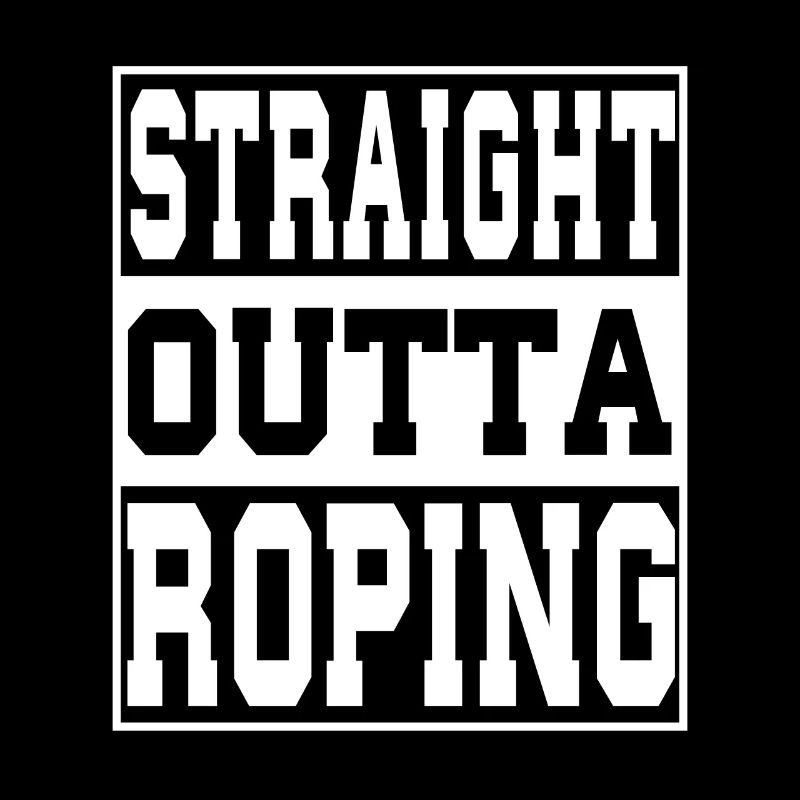 Roping saying funny