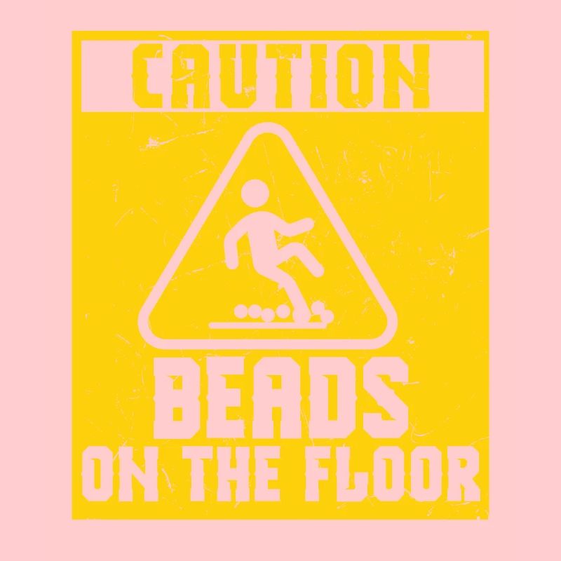 Caution Beads On Floor