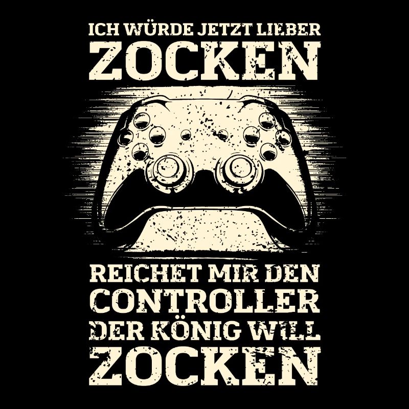 Der König will zocken Gamer Spruch mit Controller