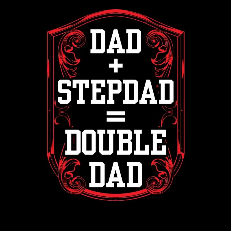 Papa Plus Stepfather Equal Double Papa Stepdad
