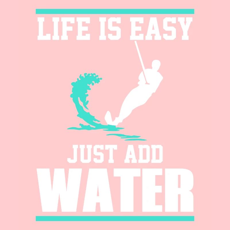 La vie est simple, il suffit d’ajouter de l’eau