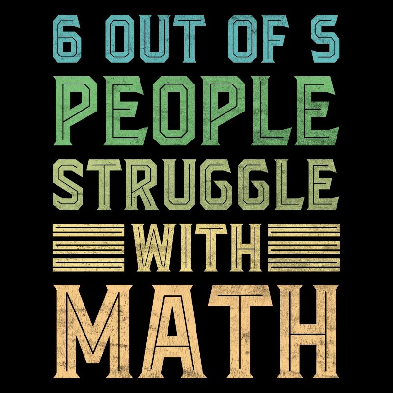 Math Jokes Mathmatician Teacher Math Mathematics