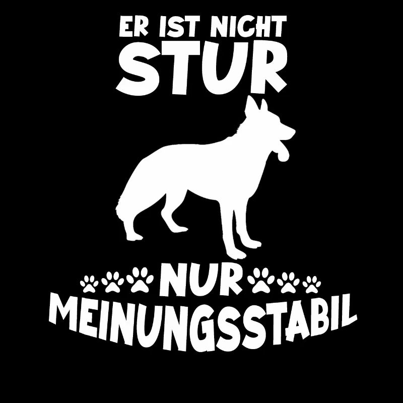 Witzig Hunde Spruch Motiv Deutscher Schäferhund