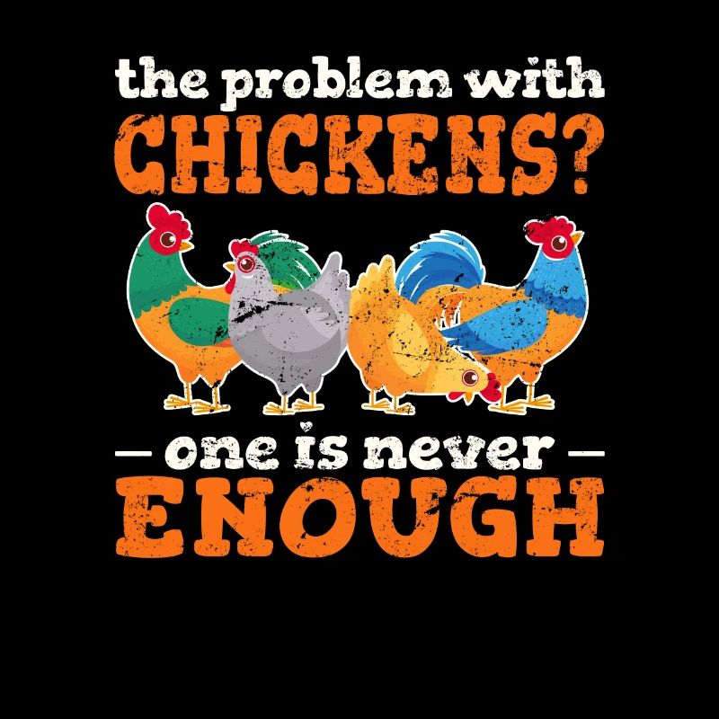 The Problem With Chickens? One Is Never Enough