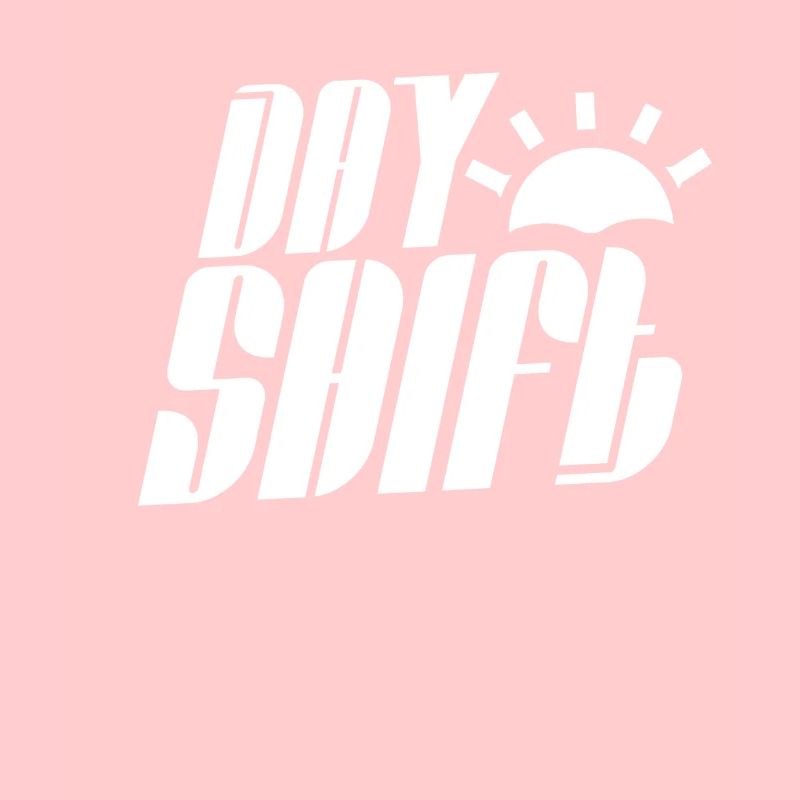 Day shift Shift work Shiftwork