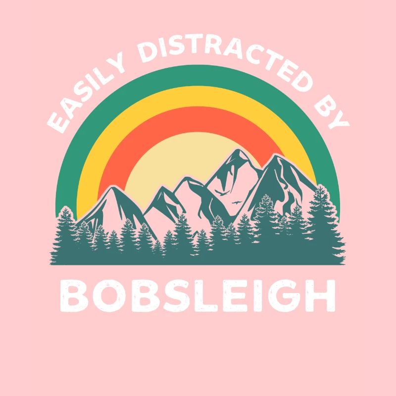 Easily distracted by Bobsleigh