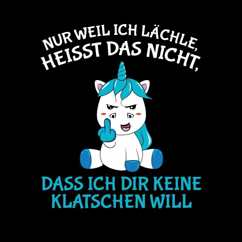 Nur weil ich lächle heißt nicht keine klatschen