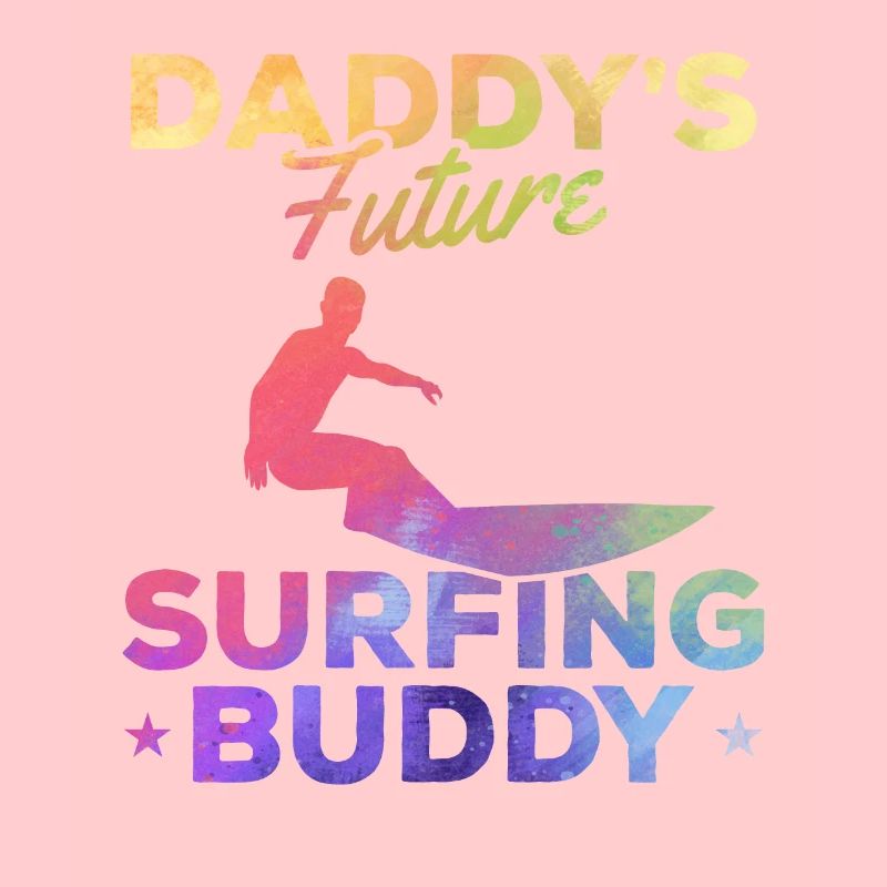 Daddy's Future Surfing Buddy Surfboard