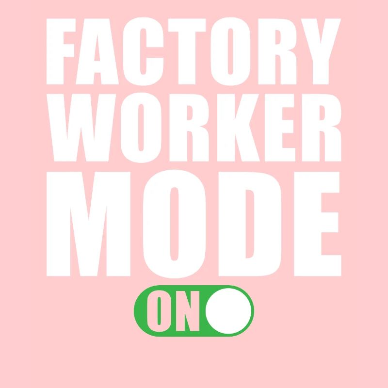Fabrikarbeiter modus Ein