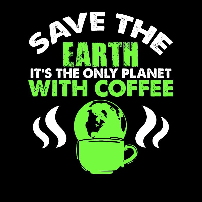 kaffee schütze die erde