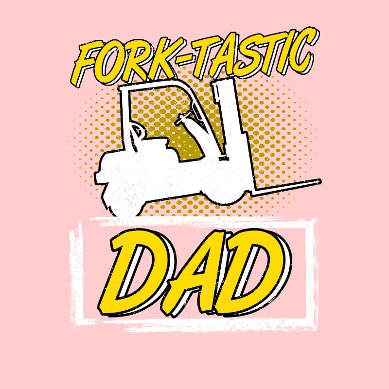 Staplerfahrer Gabelstapler Fork-Tastic Dad