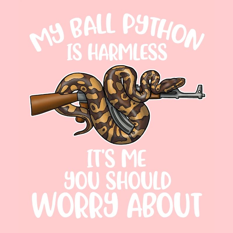 My Ball Python Is Harmless Snakes Gift