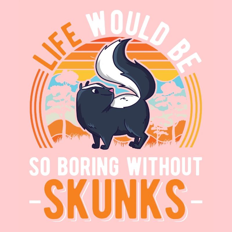 Life would be so boring without Skunks Stinktier