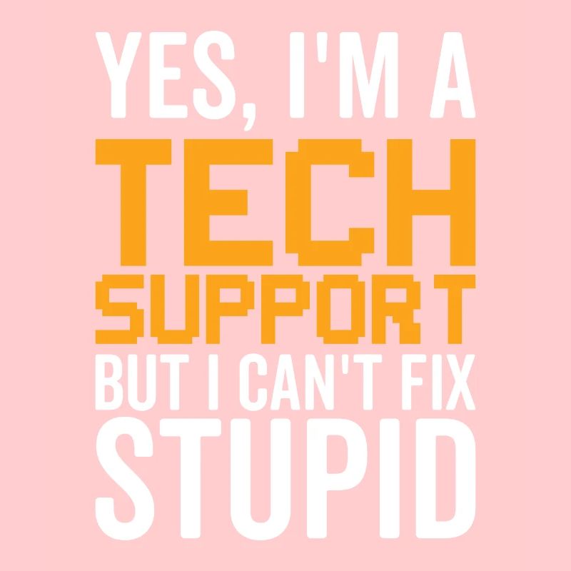 Dumm - Technical Support