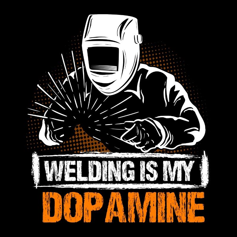 Le soudage est mon plus drôle de dopamine