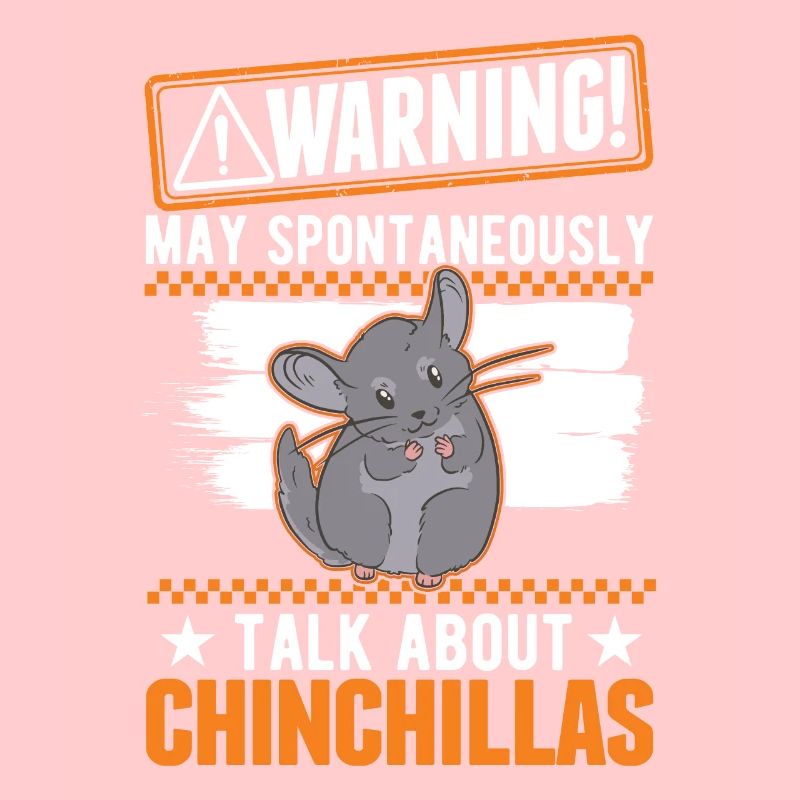 Warning Chinchilla Lovers