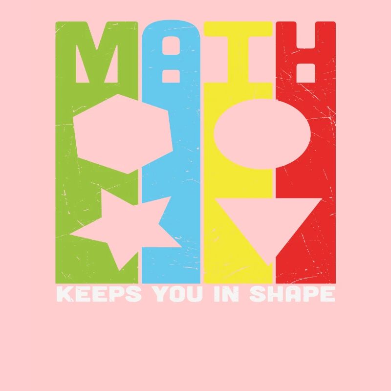 Math Keeps You In Shape Math Quotes