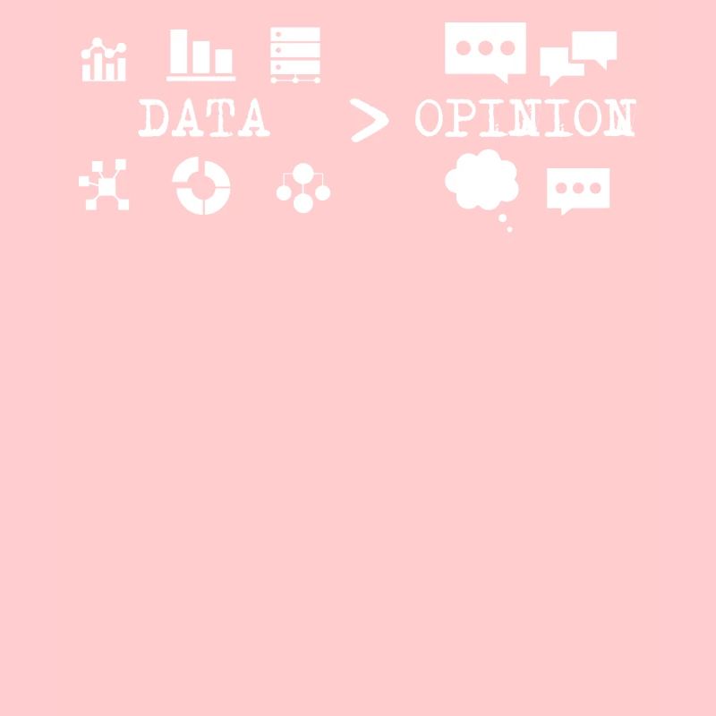 Big Data, Data Analyst, Data Bigger than Opinion