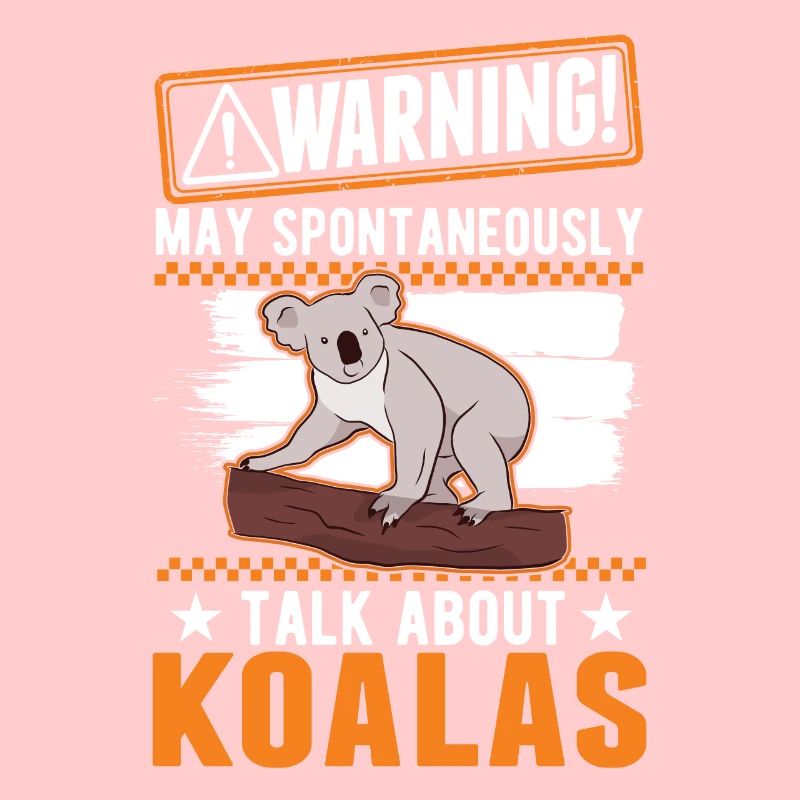 Warning Koala lover Koala Bear