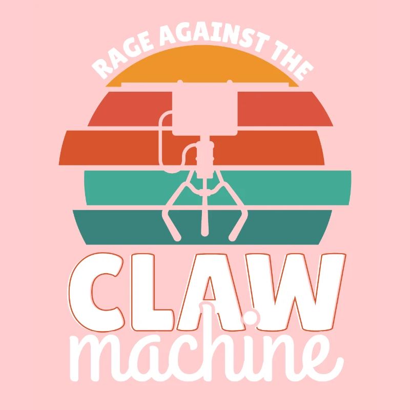 Rage Against The Claw Machine
