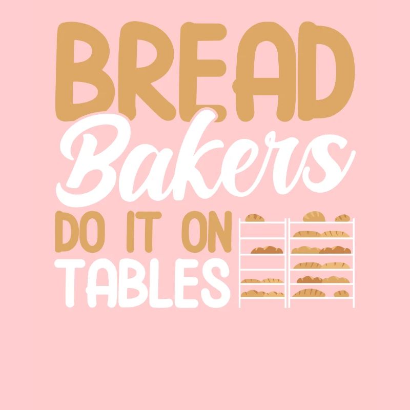 Bread Baking Gift Bakery Quote Baker