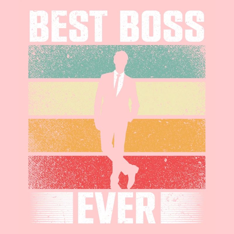 Best Boss Ever Work Business Work Colleagues