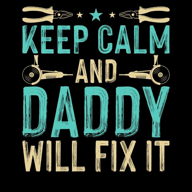 Daddy Will Fix It - DIY
