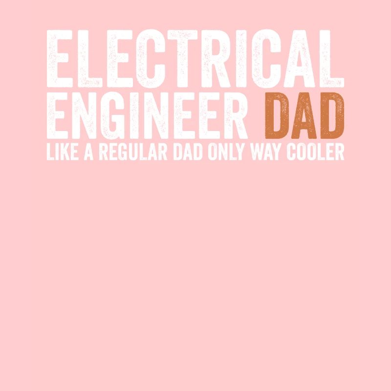 Papa - Electrical Engineer