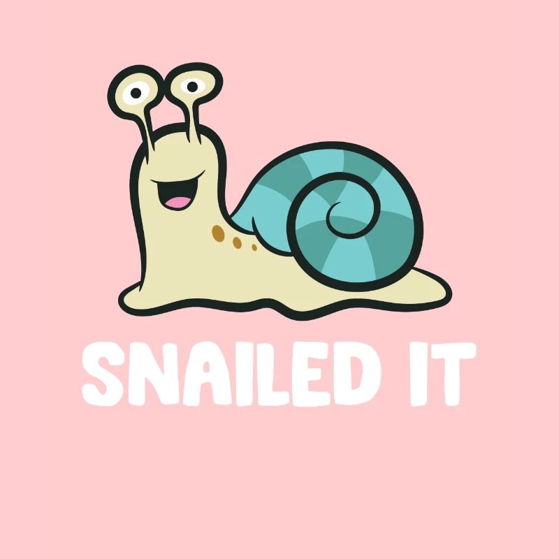 Snailed It Snail