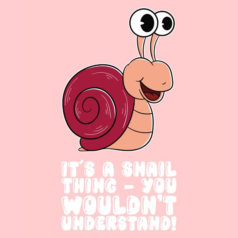 It's a snail thing