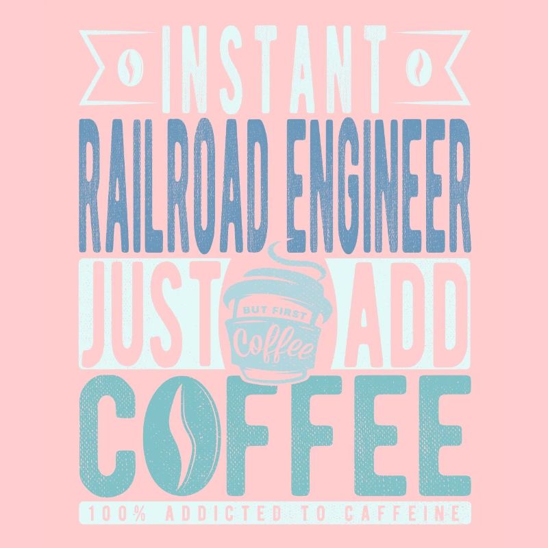 Railway engineer coffee saying