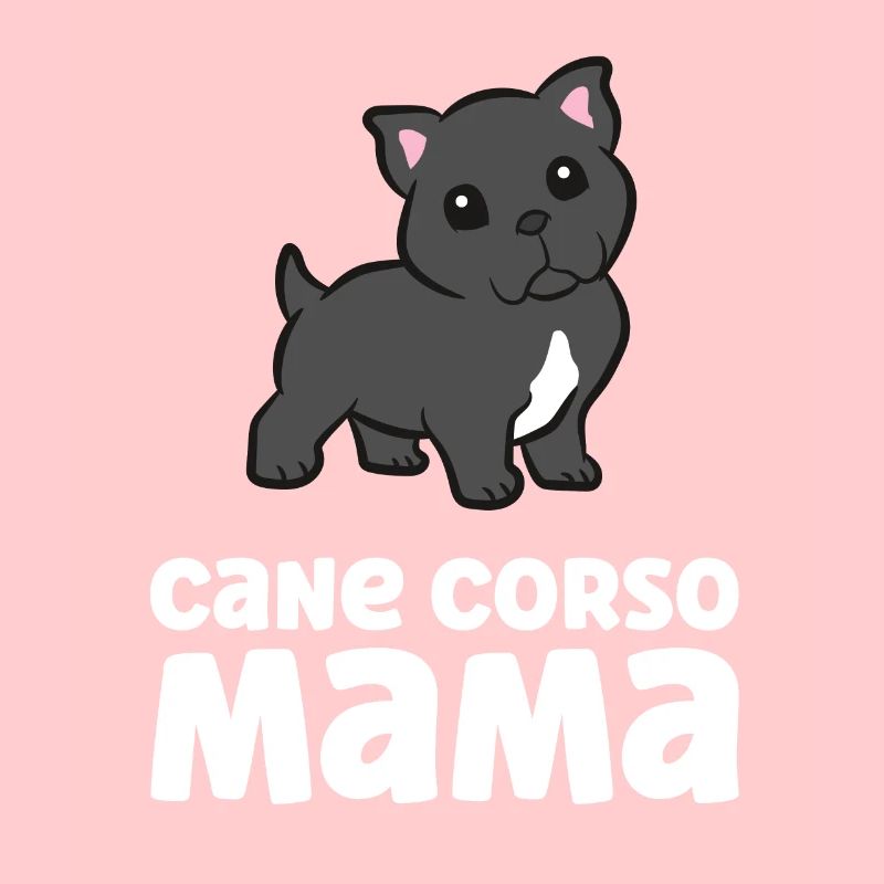 Cane Corso Mom Funny Cane Corso Dog