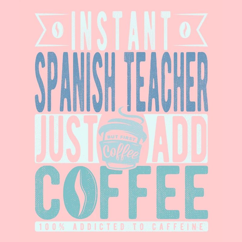 Spanischlehrer Kaffee Spruch
