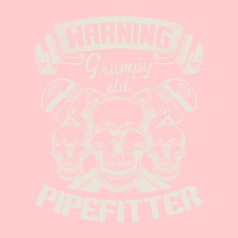 Warning: Grumpy Old Pipefitter Profession Plumber
