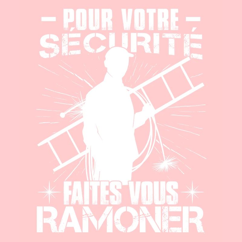 Pour Votre Sécurité Faites Vous Ramoner